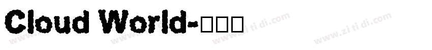 Cloud World字体转换